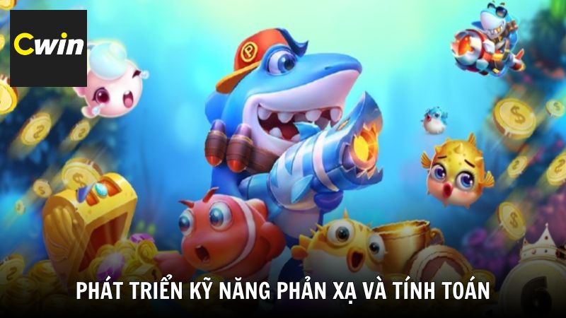 Phát triển kỹ năng phản xạ và tính toán giúp bạn trở thành người chơi tinh thông