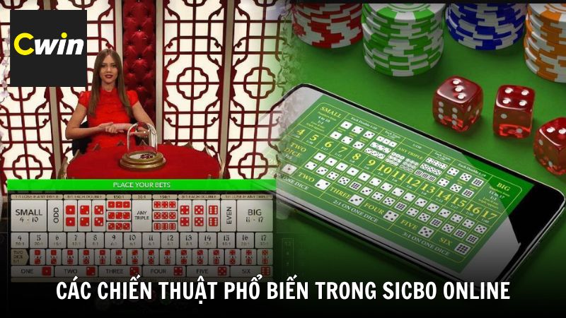 Các chiến thuật phổ biến trong Sicbo online