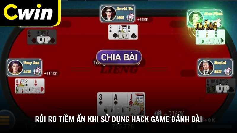 Rủi ro tiềm ẩn khi sử dụng hack game đánh bài