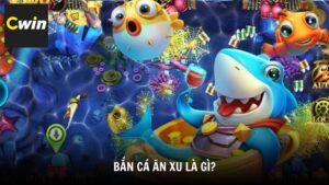 Bắn cá ăn xu là gì?