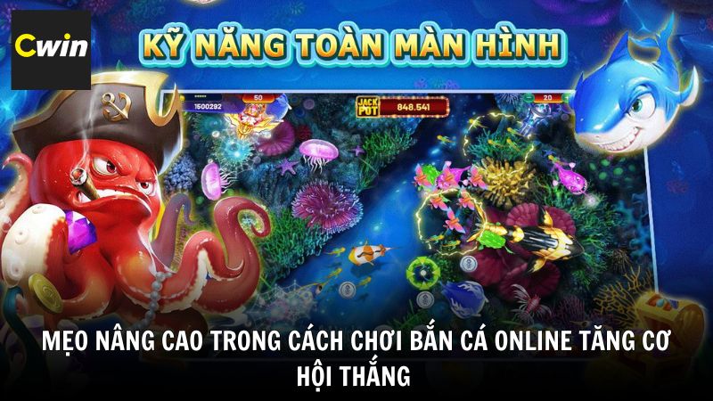 Mẹo nâng cao trong cách chơi bắn cá online tăng cơ hội thắng
