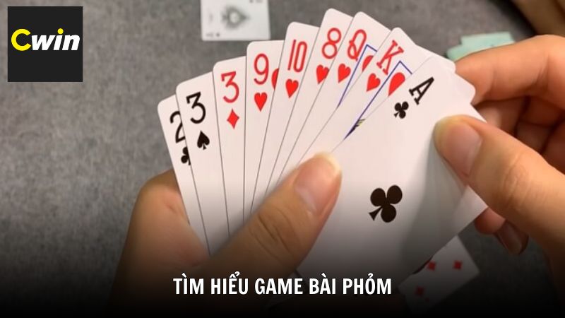 Tìm hiểu game bài Phỏm