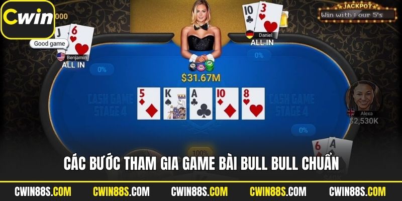 Các bước tham gia game bài Bull Bull chuẩn